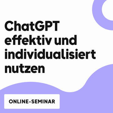 OMR Deep Dive | ChatGPT effektiv und individualisiert nutzen