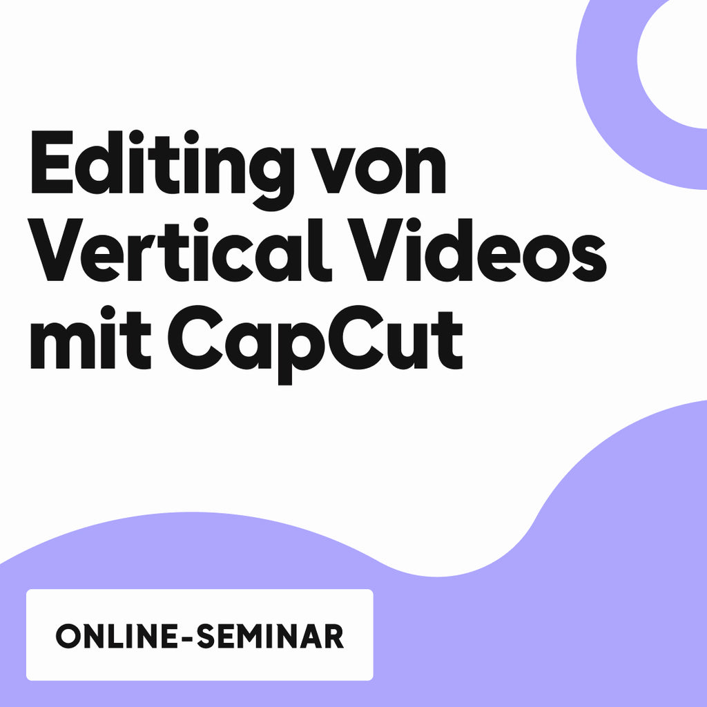 OMR Deep Dive | Editing von Vertical Videos mit CapCut