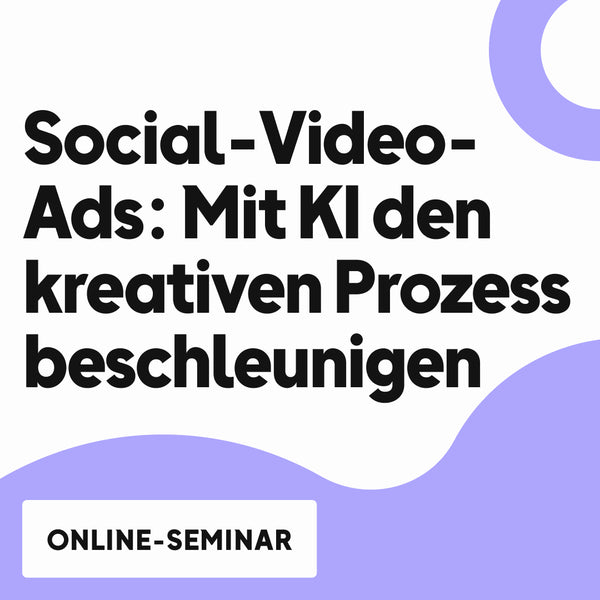 OMR Deep Dive | Social-Video-Ads: Mit KI den kreativen Prozess beschleunigen