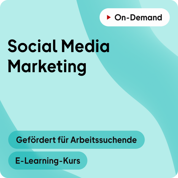 Förderung für Arbeitssuchende | Social Media Marketing