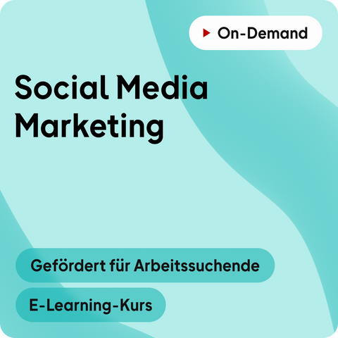 Förderung für Arbeitssuchende | Social Media Marketing