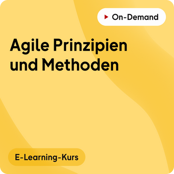 E-Learning-Kurs | Agile Prinzipien und Methoden