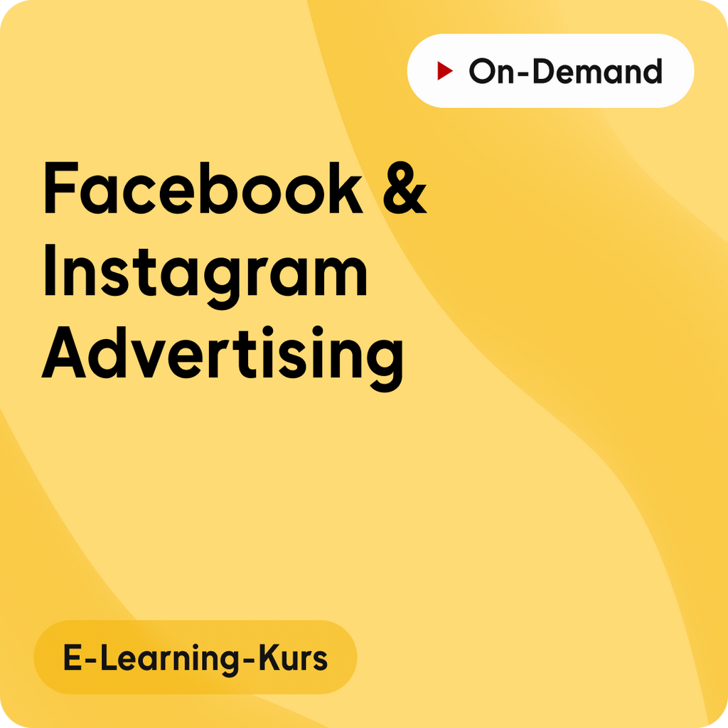 E-Learning-Kurs | Facebook & Instagram Advertising