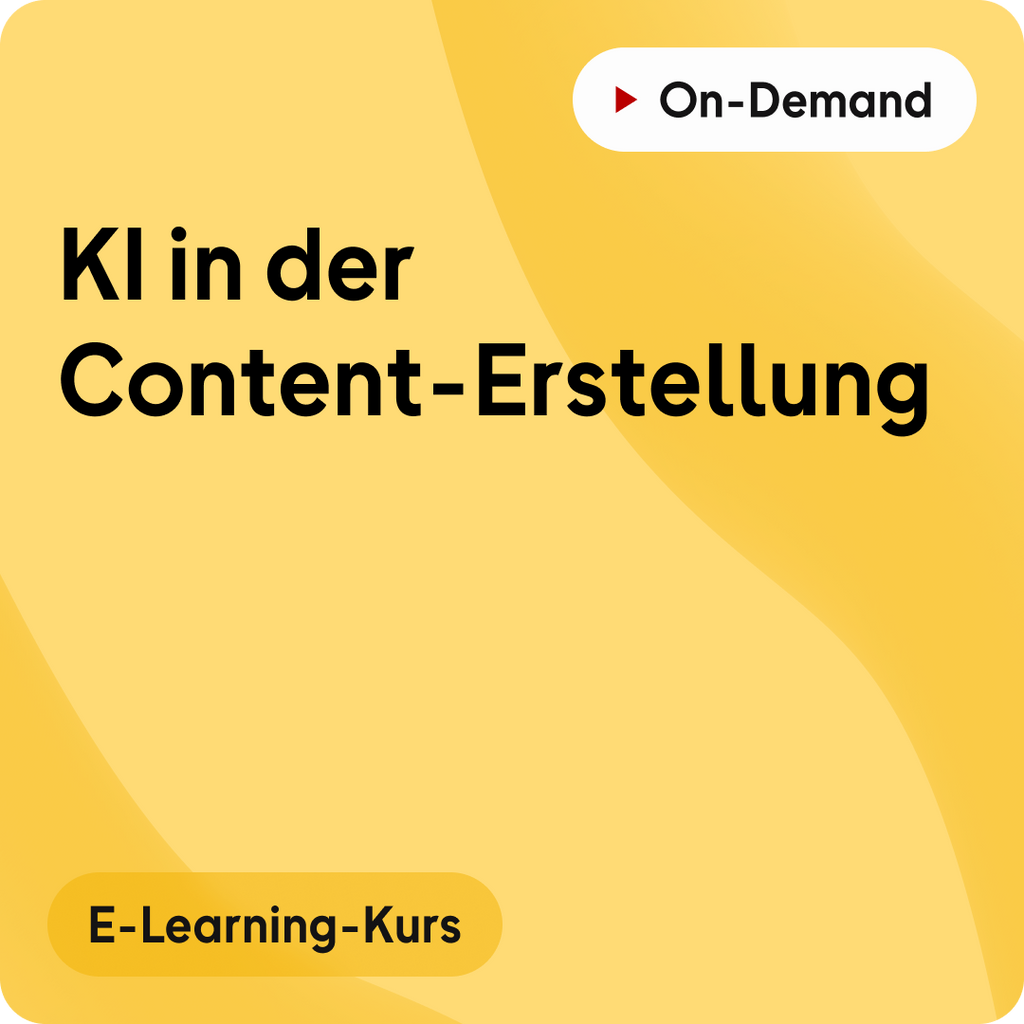 E-Learning-Kurs | KI in der Content-Erstellung
