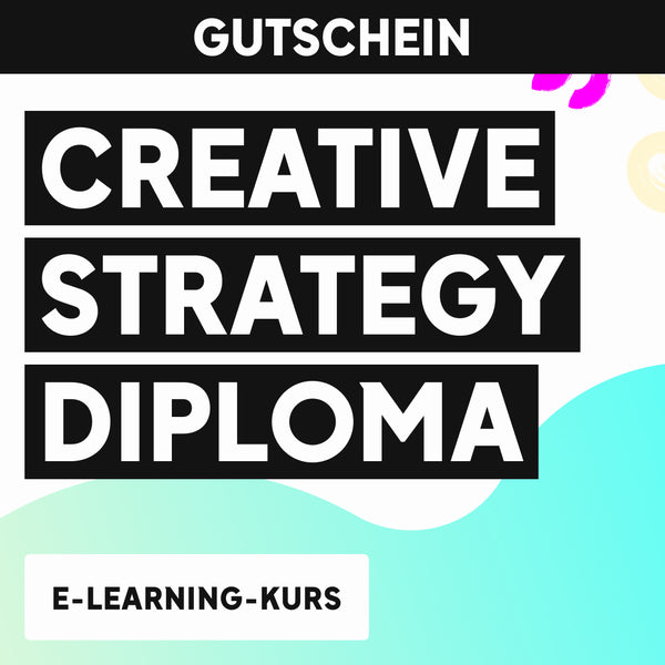 Creative Strategy Diploma Gutschein