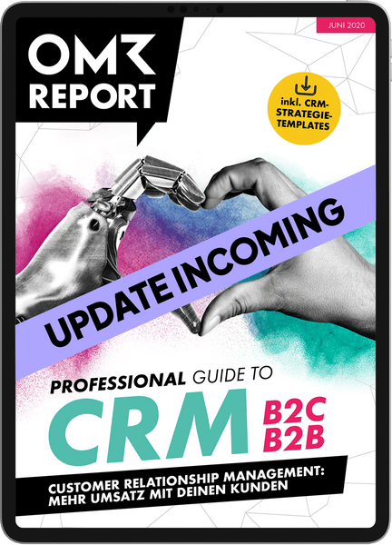 OMR Report | CRM für B2C & B2B