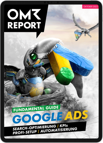 OMR Report | Google Ads SEA Praxis-Guide