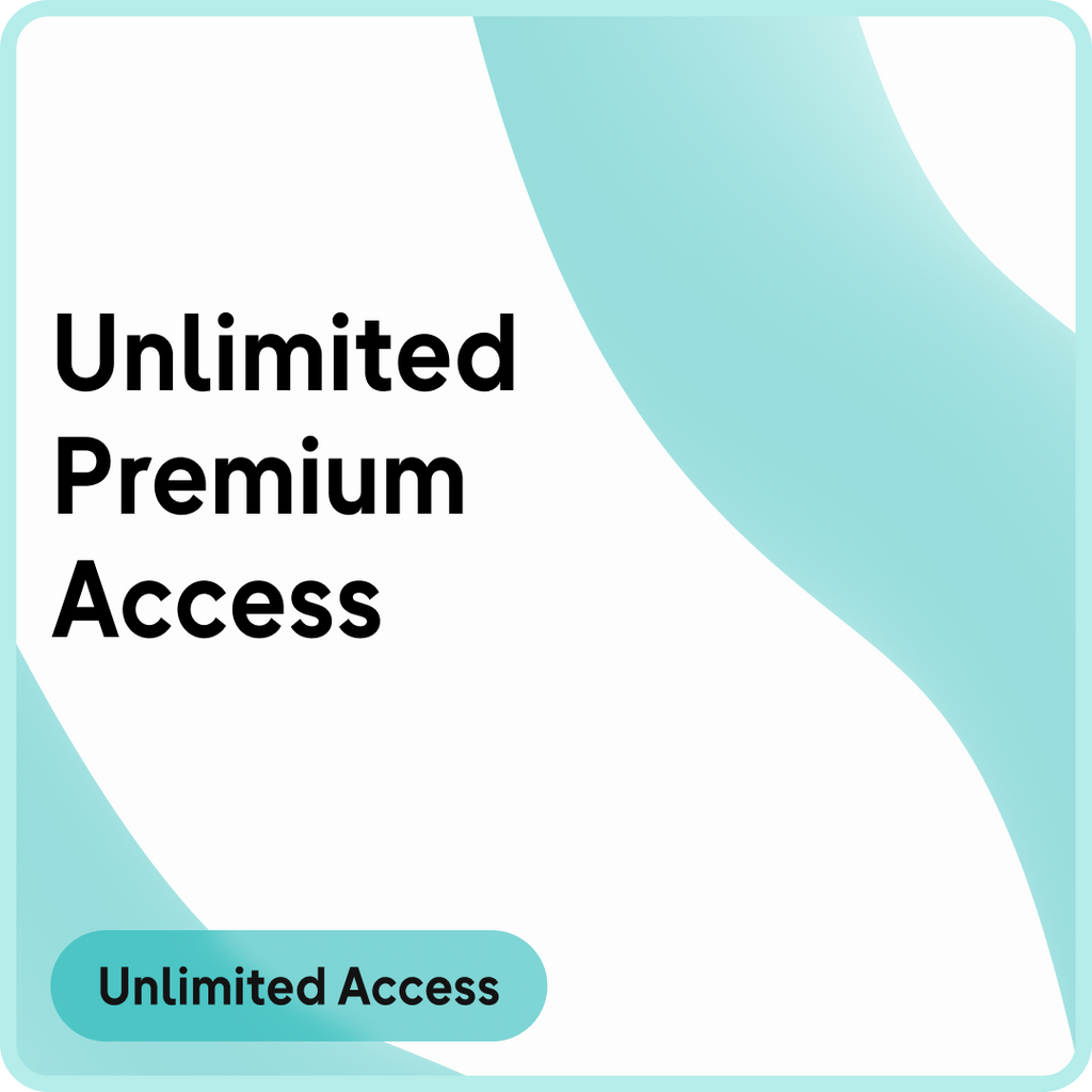 Unlimited | Premium Access